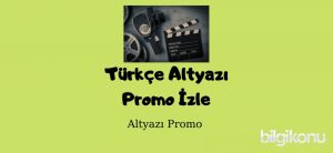 Turkce Altyazi promo izle
