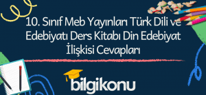 10. Sinif Meb Yayinlari Turk Dili ve Edebiyati Ders Kitabi Din Edebiyat Iliskisi Cevaplari 1