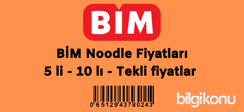 BIM Noodle Fiyatlari