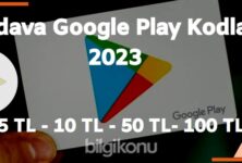 Bedava Google Play Kodu 2023 – 25 TL ›100 TL – %100 Aktif