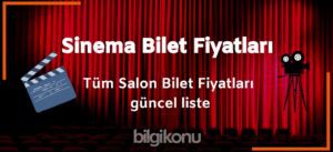 Sinema Bilet Fiyatları